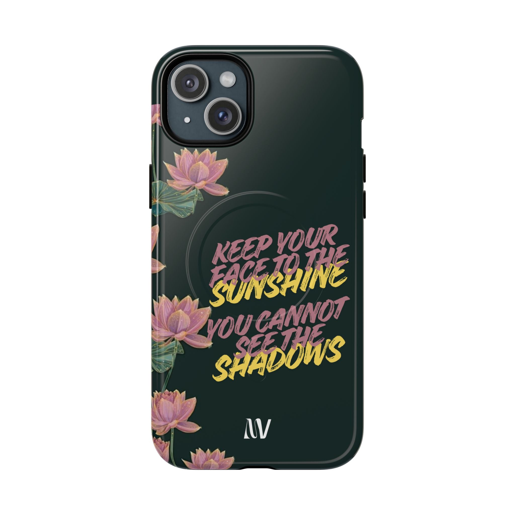 SUNSHINE | QUOTE STYLE | IPHONE | TOUGH MAGNETIC CASE