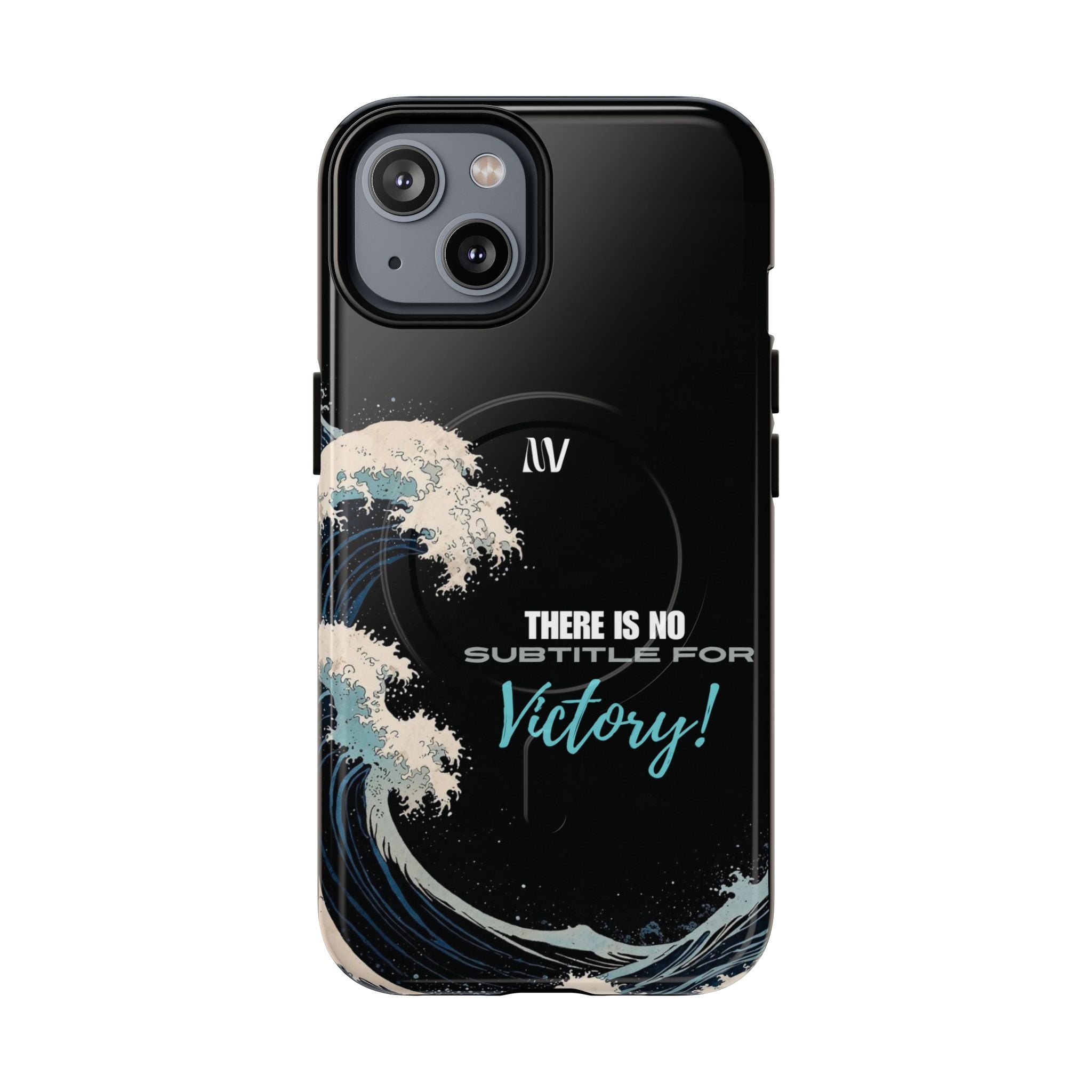 VICTORY | QUOTE STYLE | IPHONE | TOUGH MAGNETIC CASE