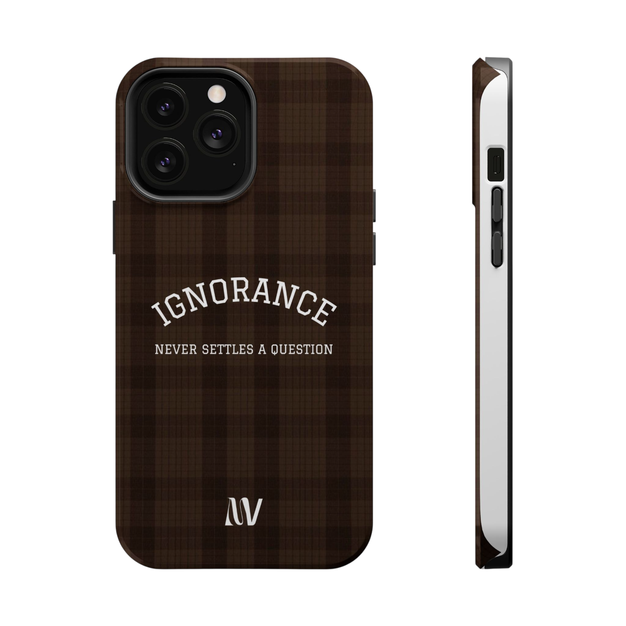 IGNORANCE | QUOTE STYLE | IPHONE | TOUGH MAGNETIC CASE
