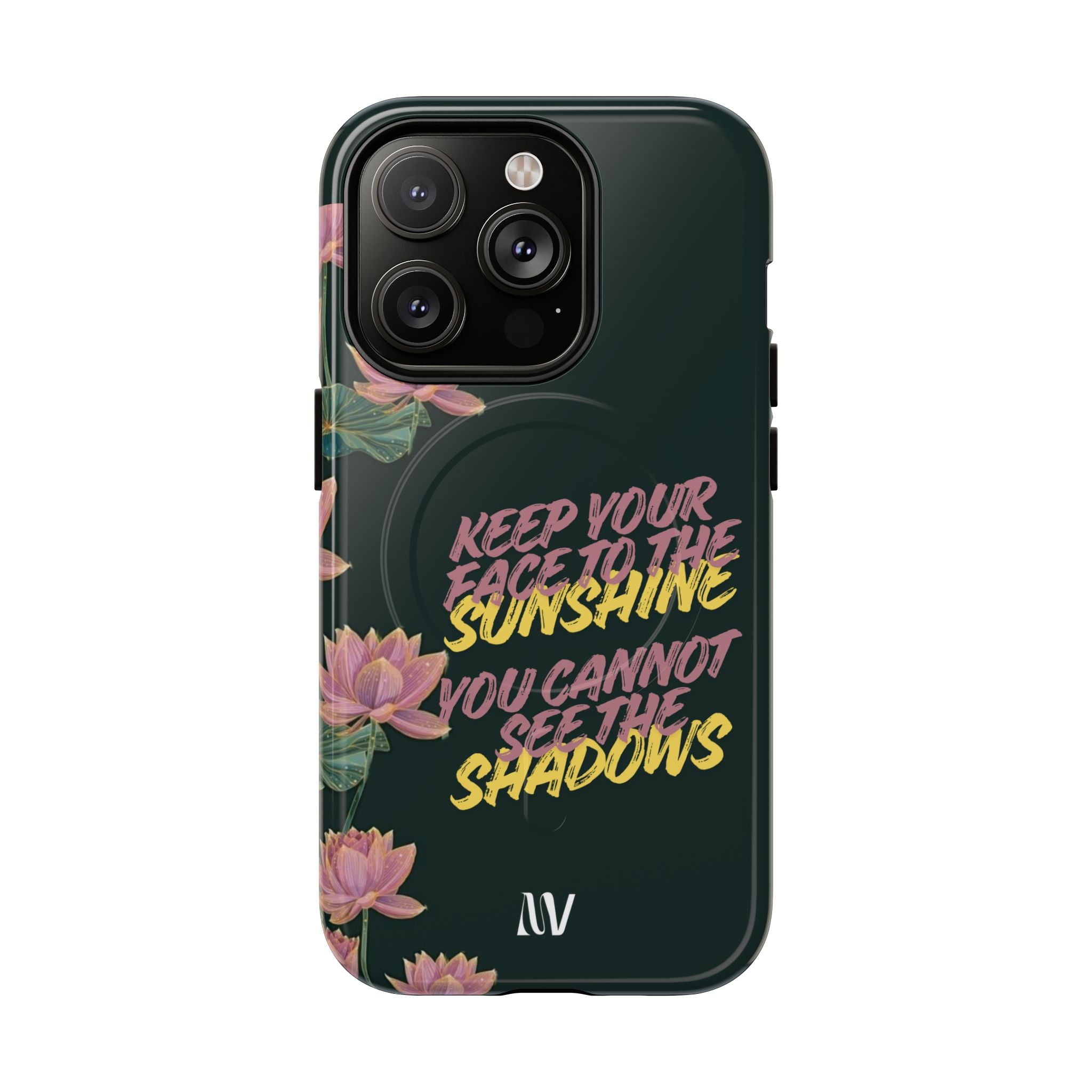SUNSHINE | QUOTE STYLE | IPHONE | TOUGH MAGNETIC CASE