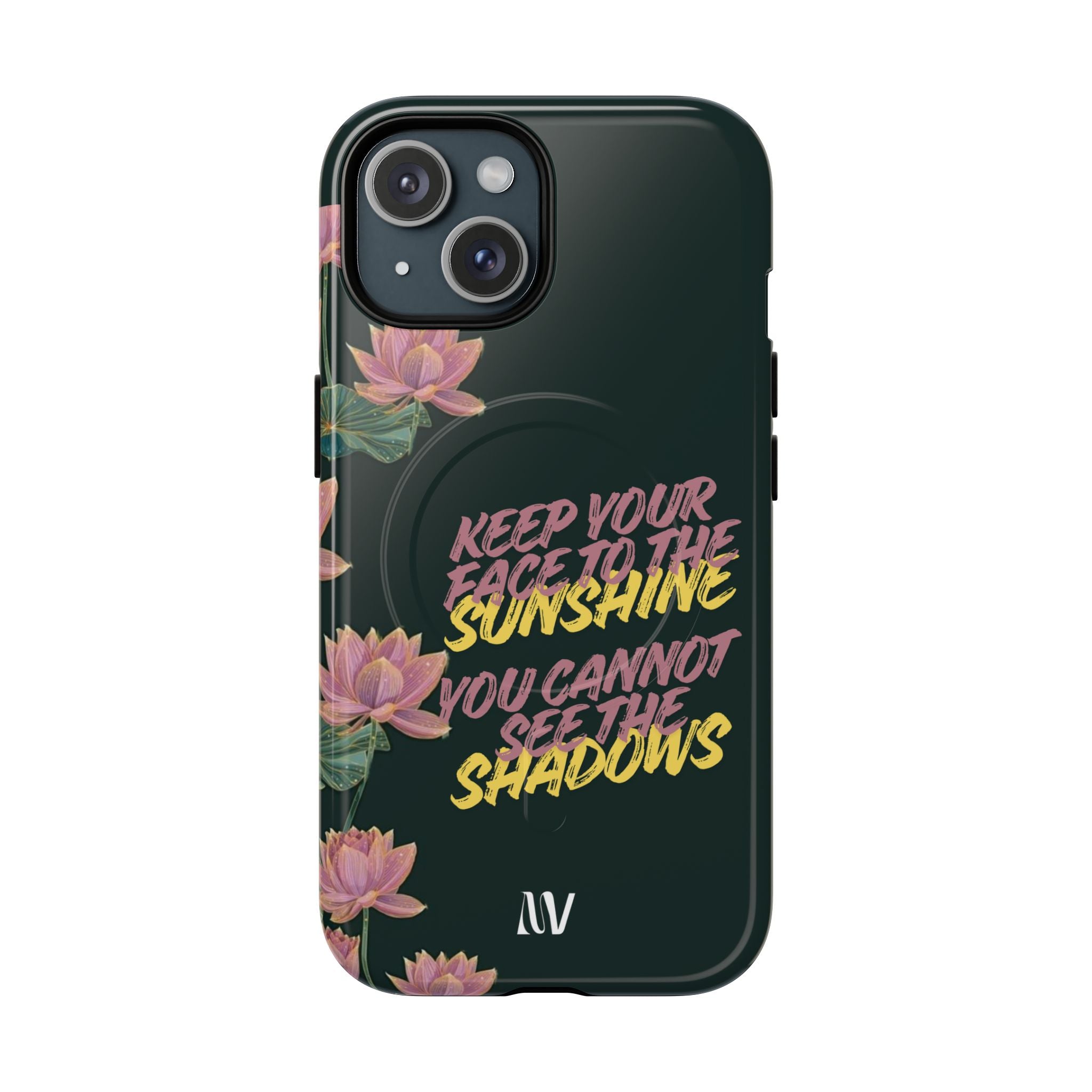SUNSHINE | QUOTE STYLE | IPHONE | TOUGH MAGNETIC CASE