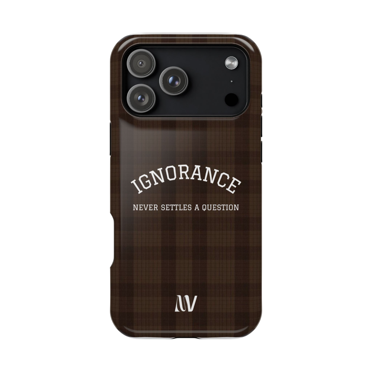 IGNORANCE | QUOTE STYLE | IPHONE | TOUGH MAGNETIC CASE