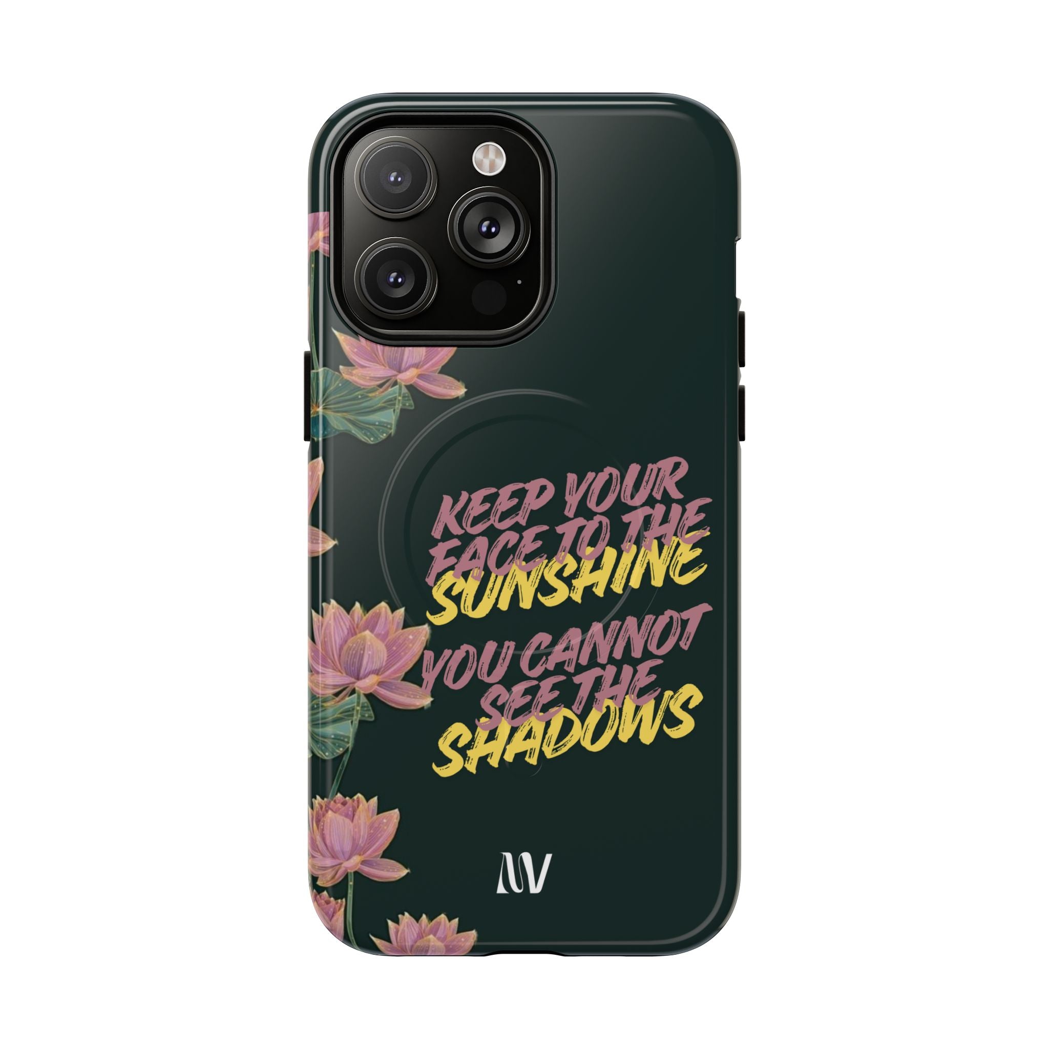 SUNSHINE | QUOTE STYLE | IPHONE | TOUGH MAGNETIC CASE