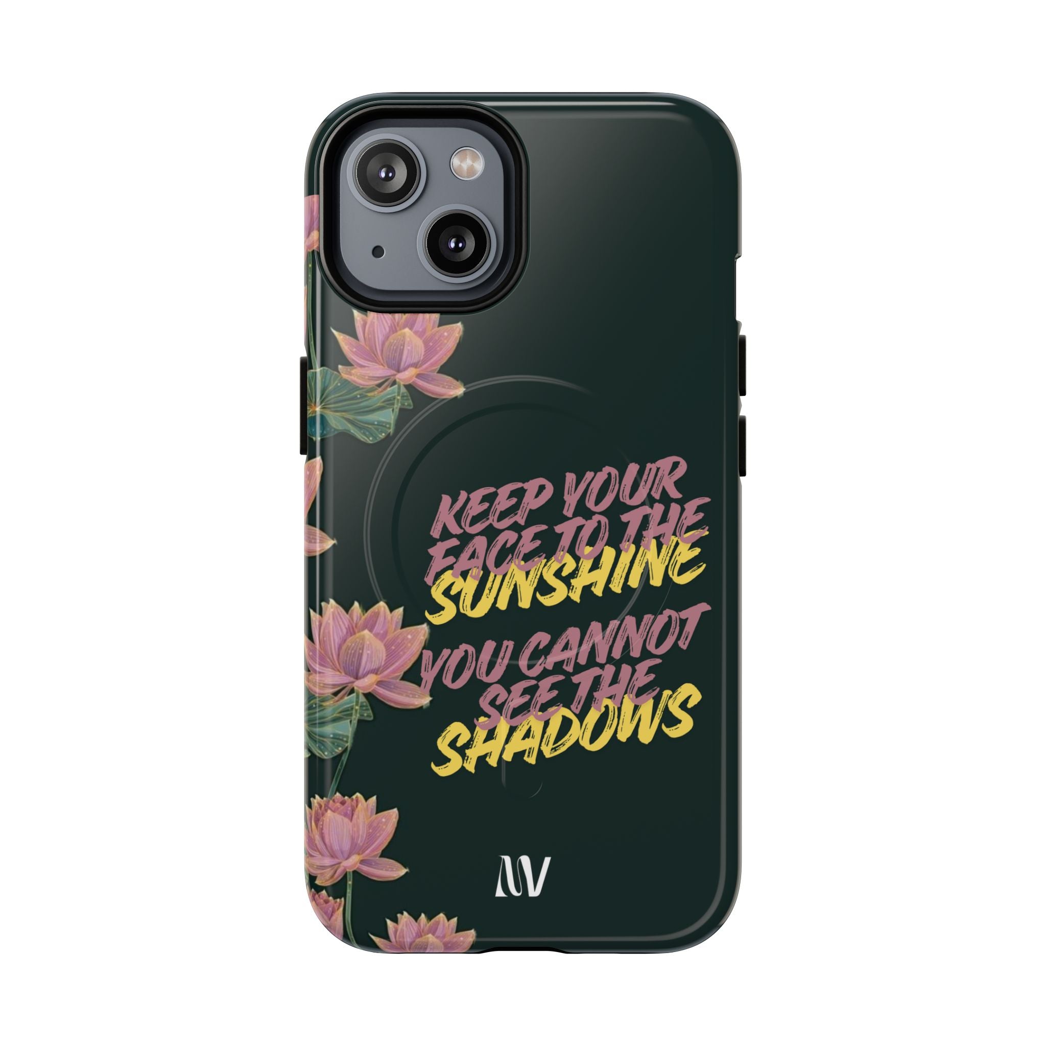 SUNSHINE | QUOTE STYLE | IPHONE | TOUGH MAGNETIC CASE