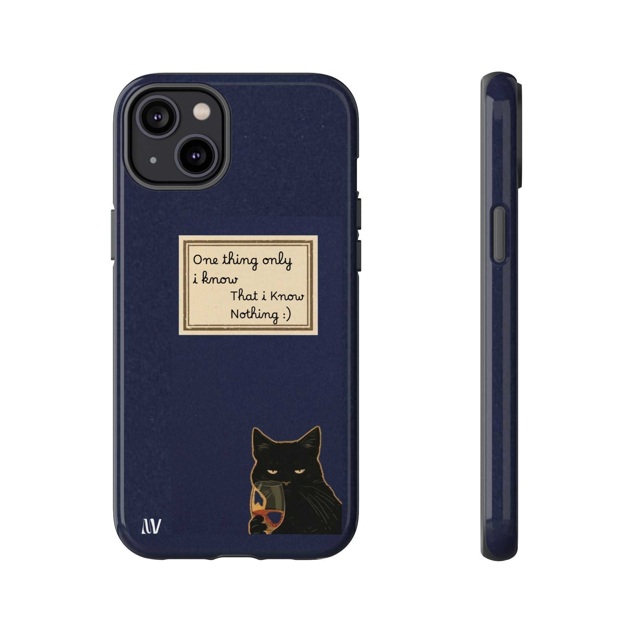 I KNOW | QUOTE STYLE | IPHONE | TOUGH CASE