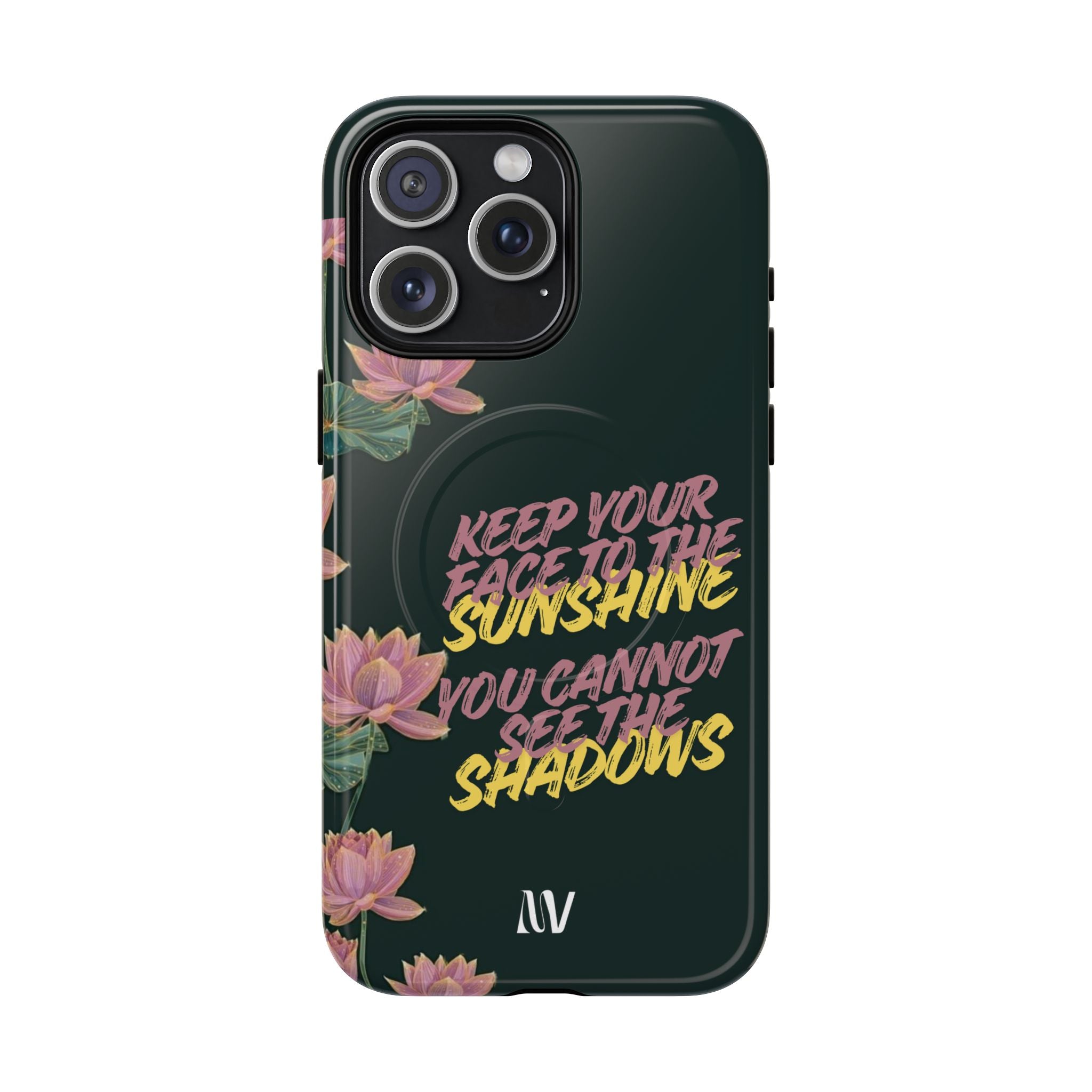 SUNSHINE | QUOTE STYLE | IPHONE | TOUGH MAGNETIC CASE