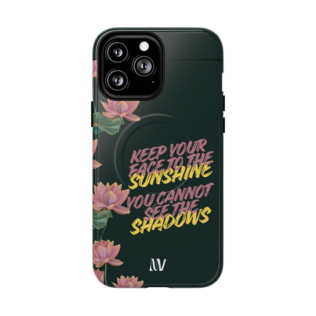 SUNSHINE • QUOTE STYLE • IPHONE • TOUGH MAGNETIC CASE