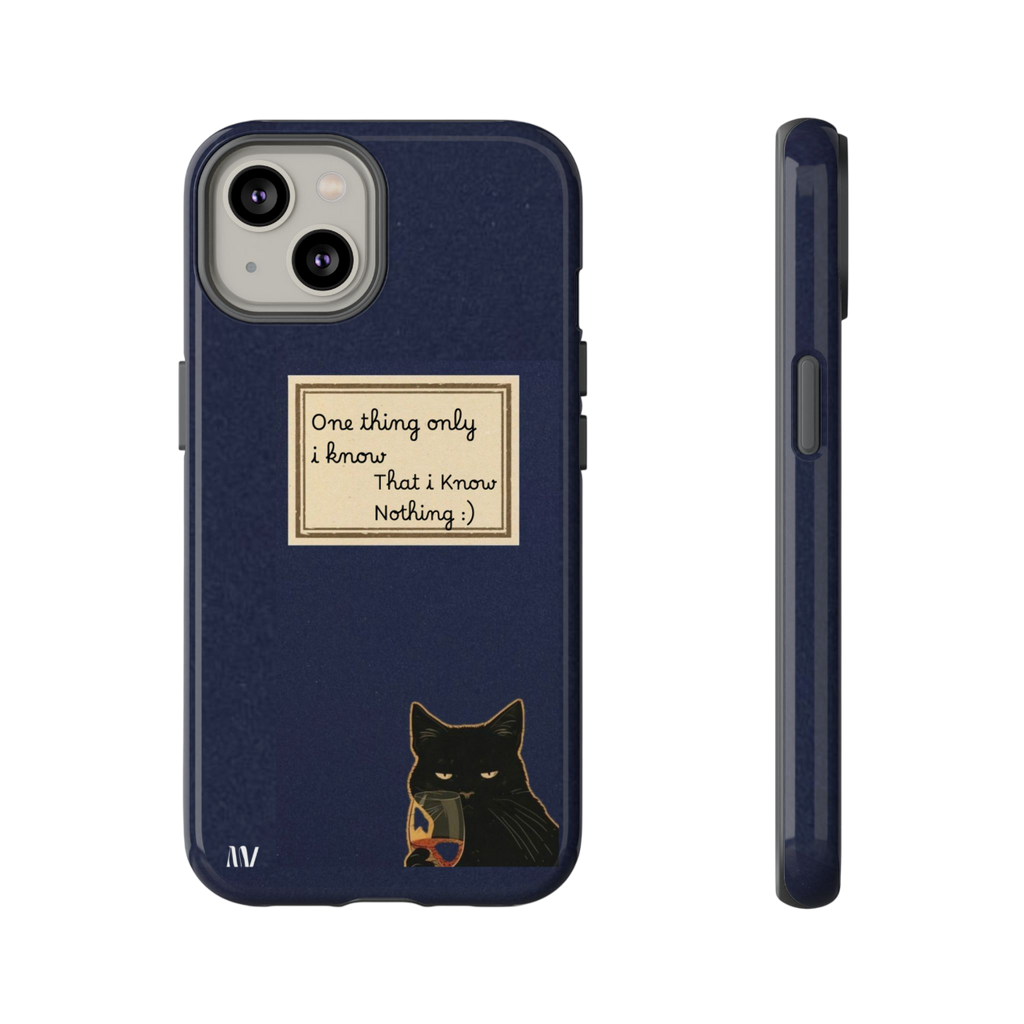 I KNOW • QUOTE STYLE • IPHONE • TOUGH CASE