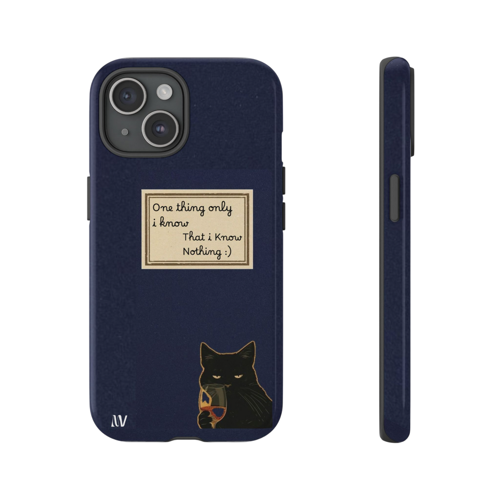 I KNOW • QUOTE STYLE • IPHONE • TOUGH CASE