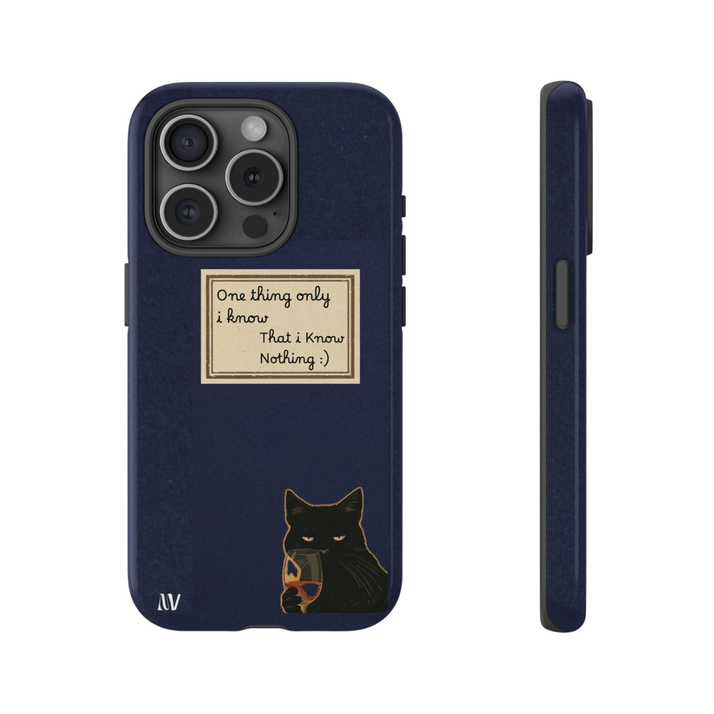 I KNOW • QUOTE STYLE • IPHONE • TOUGH CASE